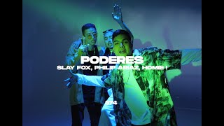 Poderes - Slay Fox, Philip Ariaz, Homie !, 574