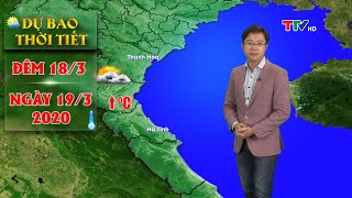 Không khí lạnh suy yếu, Trung Bộ mưa giảm, nền nhiệt tăng | Dự báo thời tiết đêm 18 ngày 19/3