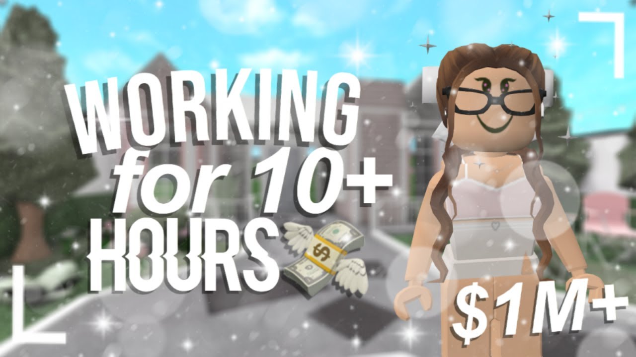 Working 10 Real Life HOURS In Bloxburg ($1M+) || Roblox - YouTube