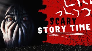 Scariest Stories