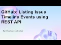 GitHub: Listing Issue Timeline Events using REST API