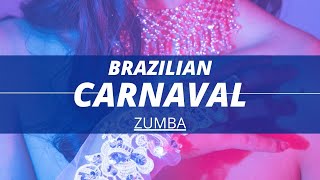 BRAZILIAN CARNAVAL Zumba | SAMBA