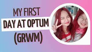 FIRST DAY AT OPTUM (GRWM)