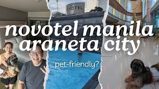 Adventure Awaits: Our Dog's Stay at Pet-Friendly NOVOTEL MANILA ARANETA CITY!