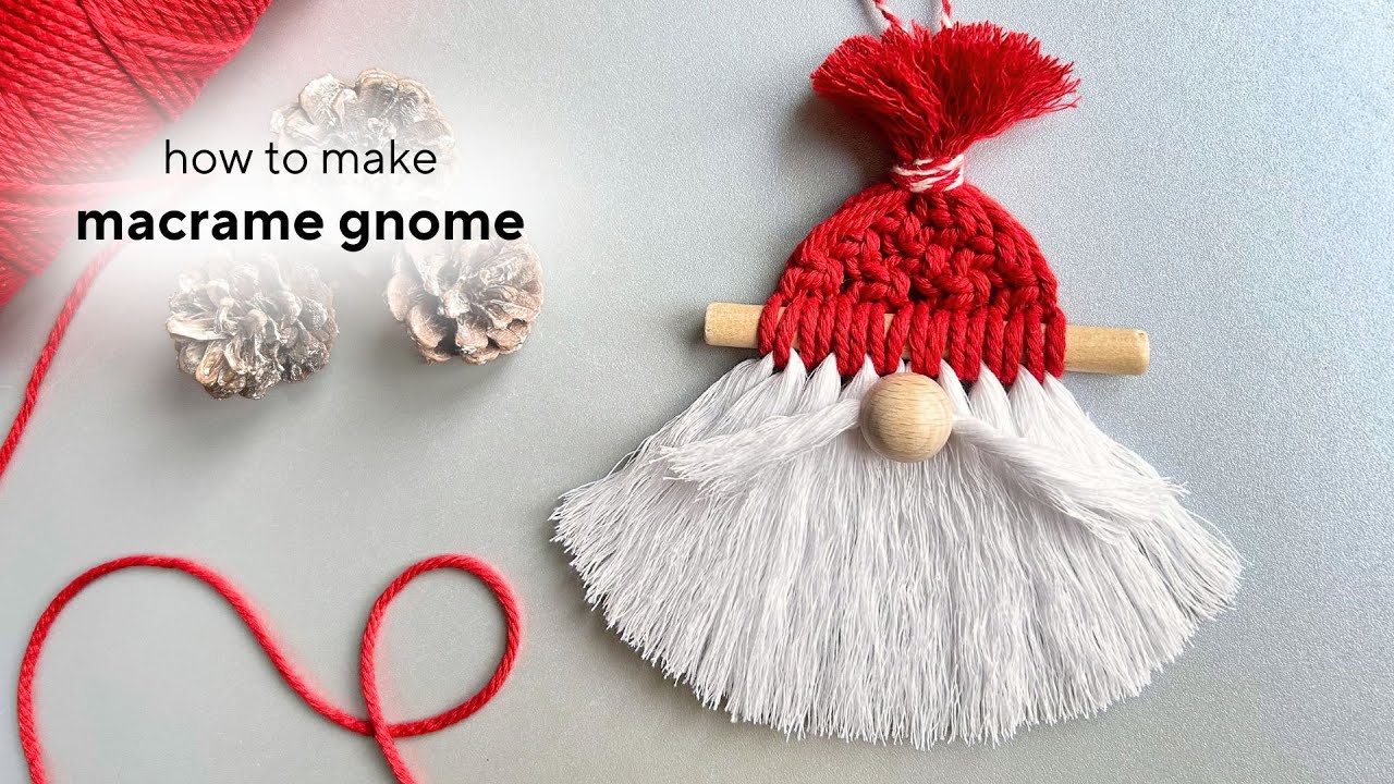 Christmas Gnome Macrame Diy Easy Xmas Project 2024 Youtube