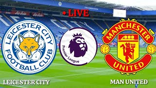 🔴Trực tiếp[ Leicester City vs Manchester United premier league 2020/2021||Pes17