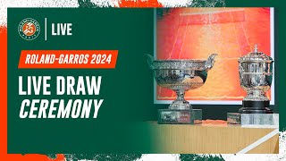 LIVE Draw Ceremony | Roland-Garros 2024