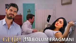 Gelin 118. Bölüm Fragmanı l Elveda, Sonra Sessizlik!