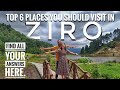 Top places to visit in Ziro Arunachal Pradesh | Best places of ziro valley | Ziro music festival