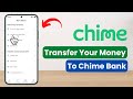 How to Transfer Money To Chime Bank Account !