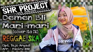 SHR Project - Demen Bli Mari-mari (cover)  Reggae Ska Version