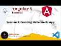 Angular 8 Session 3: Creating Hello World App