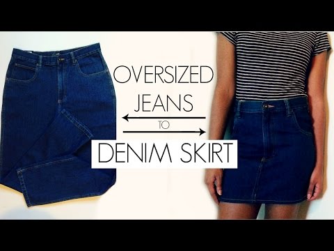 DIY Oversized Jeans to Denim Skirt DIY Oversized Jeans to Denim Skirt