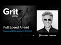 Grit Podcast - Chairman & CEO ServiceNow, Bill McDermott