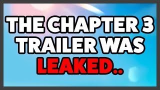 Epic Games Accidentally Leaked A Chapter 3 Trailer