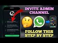 How to Add Admin to your Whatsapp Channel
