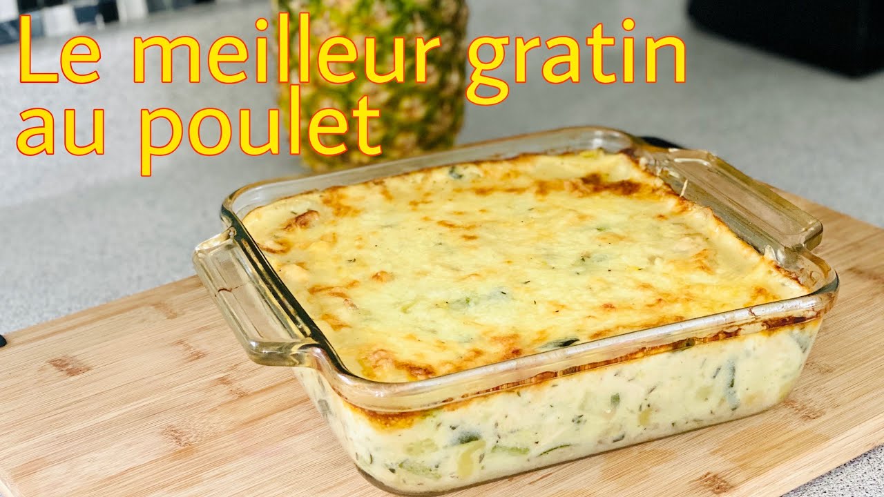 LE MEILLEUR GRATIN AU POULET, POMMES DE TERRE ET COURGETTES À LA CRÈME ...