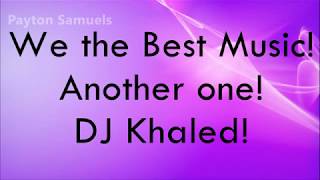 DJ Khaled - No Brainer (Lyrics) ft. Justin Bieber, Chance the Rapper, Quavo [Clean Version]