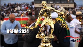 OROMIA11: Gosoota Badhaasaa OSFNA'n Bara 2024tti Injifatootaaf Kanne.