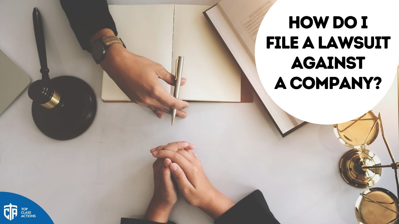 How Do I File A Lawsuit Against A Company? - YouTube