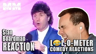 REACTING TO Stan Boardman LOL-O-METER REACTION