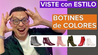 Guía de ESTILO para VESTIR con Botines de COLORES