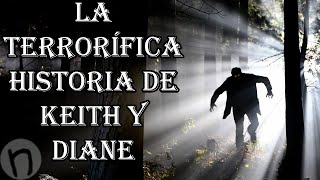 La terrorífica historia de Keith y Diane