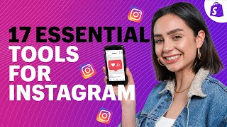 Instagram Tools: 17 Essential Apps For Growing Your Following