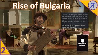 RISE OF BULGARIA CK3 Campaign Ep.2