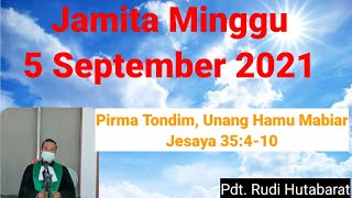 Jamita Minggu: 5 September 2021, Pirma Tondim, Unang Hamu Mabiar