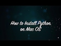 Install python on MacOS X / Catalina - How to Install Python 3 on Max OS
