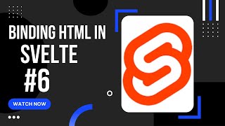 Binding Html in Svelte #6 | Svelte tutorials by programming hub