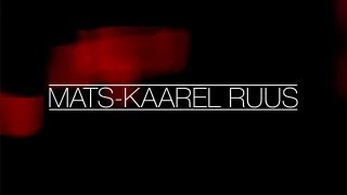 Mats-Kaarel Ruus 2012 edit