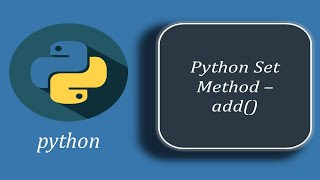Python Set Method - add()