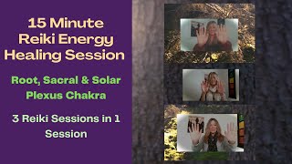 Reiki for Lower Chakras |  Root Chakra, Sacral Chakra, Solar Plexus Chakra | 3 Sessions in 1 Session