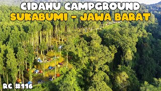 LOKASI CAMPING TERBAIK DI CIDAHU CAMPING GROUND | SUKABUMI - JAWA BARAT