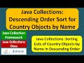 Java Collections: Descending Order Sort for Country Objects by Name