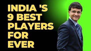 ભારતીય ટીમ ના 9 મહત્વપૂર્ણ ખેલાડી | Indias Best 9 player's in indian cricket history