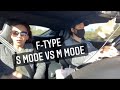 The Best Way To Drive The F-Type, Manual Shifting vs Sport Mode, Beautiful Sounding Exhaust