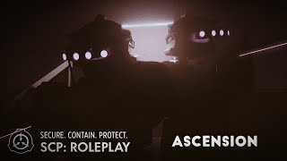 SCP: Roleplay | Ascension Update