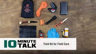 #10MinuteTalk - Field Kit for Field Care