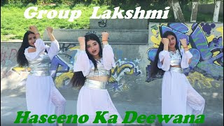 Haseeno Ka Deewana /Kaabil / Dance Group Lakshmi