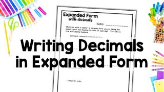 Writing Decimals in Expanded Form, 5th Grade Math Decimal Place Value Expanded Notation Thousandths