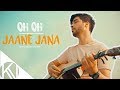 Oh Oh Jane Jaana  I Unplugged Cover I Karan Nawani I Pyaar Kiya To Darna Kya I Salman Khan