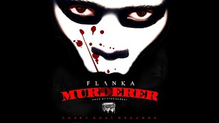 Flanka - Murderer (Official Audio)