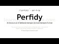 pronunciation of perfidy definition of perfidy