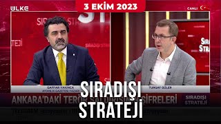 Sıradışı Strateji - Turgay Güler | Gaffar Yakınca | 3 Ekim 2023