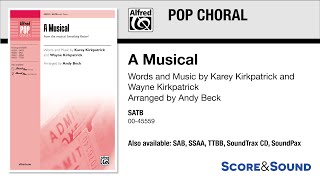 A Musical, arr. Andy Beck – Score & Sound