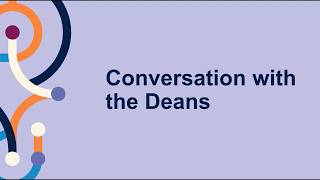 2026 Alumni Weekend Conversation with the Deans
