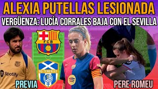 🚨 ALEXIA PUTELLAS BAJA | LUCÍA CORRALES LESIONADA | PREVIA BARÇA FEMENÍ VS. TENERIFE | PERE ROMEU